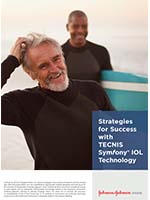 Strategies for Success with TECNIS Symfony IOL Technology