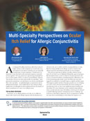 Multi-Specialty Perspectives on Ocular Itch Relief for Allergic Conjunctivitis